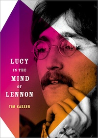 Lucy in the Mind of Lennon By Tim Kasser (Oxford University Press)